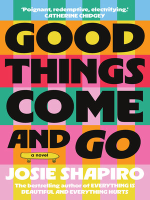 cover image of Good Things Come and Go